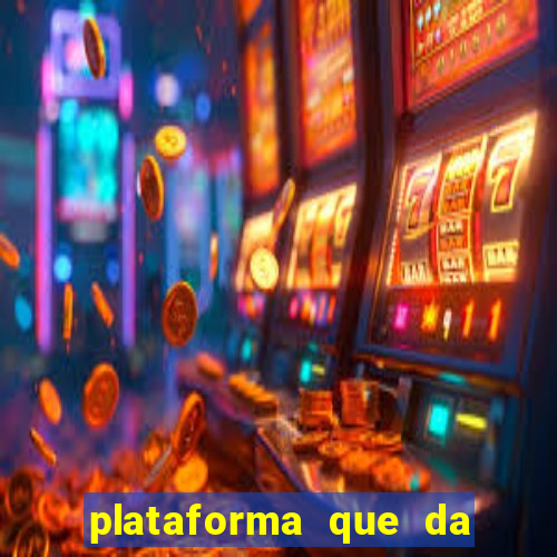 plataforma que da 30 reais no cadastro